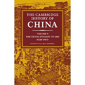 The Cambridge History of China-Willard J. Peterson-Cambridge University Press-9780521243353