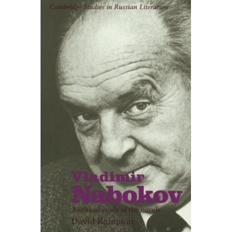 VLADIMIR NABOKOV-DAVID RAMPTON-Cambridge University Press-9780521276719