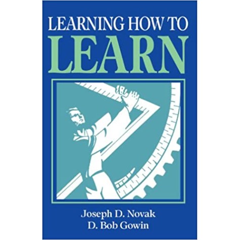 Learning How to Learn-NOVAK-Cambridge University Press-9780521319263