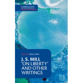 J S Mill: On Liberty and Other Writ-Collini-Camridge University Press-9780521379175 J S Mill: On Liberty and Other Writ-Collini-Camridge University Press-9780521379175