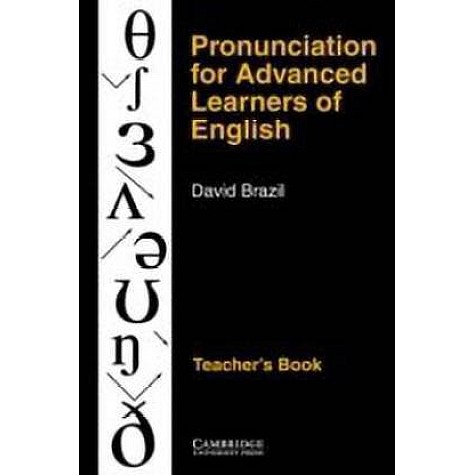 PRONUNCIATION FOR ADVANCED LEARNERSOF ENGLISH TB-Brazil-Cambridge University Press-9780521387996