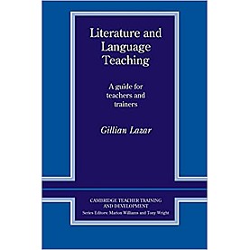 LITERATURE AND LANGUAGE TEACHING-LAZAR-9780521406512