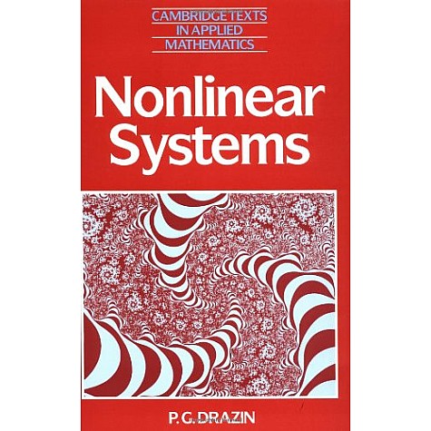 NONLINEAR SYSTEMS-P.G.DRAZIN-Cambridge University Press-9780521406680 NONLINEAR SYSTEMS-P.G.DRAZIN-Cambridge University Press-9780521406680
