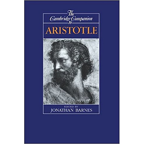 The Cambridge Companion to Aristotle-BARNES-Cambridge University Press-9780521422949 The Cambridge Companion to Aristotle-BARNES-Cambridge University Press-9780521422949