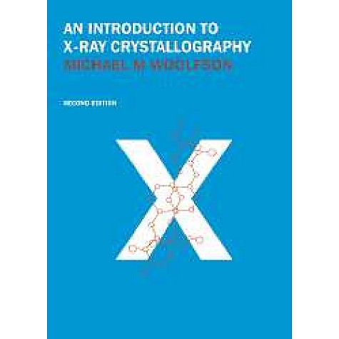 INTRODUCTION TO X-RAY CRYSTALLOGRAPHY 2/E-WOOLFSON--CAMBRIDGE UNIVERSITY PRESS-9780521423595