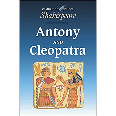 CSH : ANTONY AND CLEOPATRA-BERRY-Cambridge University Press-9780521445849 CSH : ANTONY AND CLEOPATRA-BERRY-Cambridge University Press-9780521445849