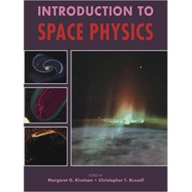 INTRODUCTION TO SPACE PHYSICS-Kivelson/Russell-9780521457149