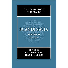 The Cambridge History of Scandinavia-Kouri-Cambridge University Press-9780521473002