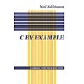 C BY EXAMPLE (CLPE)-Kalicharan-Cambridge University Press-9780521567008