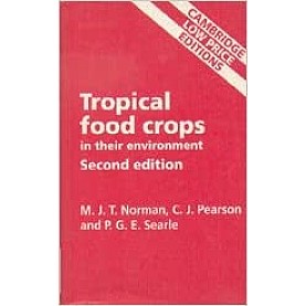 TROPICAL FOOD CROPS 2/E (CLPE)-Norman-Cambridge University Press-9780521586894 TROPICAL FOOD CROPS 2/E (CLPE)-Norman-Cambridge University Press-9780521586894