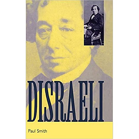 DISRAELI : A BRIEF LIFE : CANTO-Smith-Cambridge University Press-9780521669900