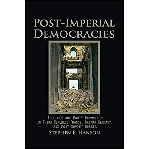 Post-Imperial Democracies-Hanson-Cambridge University Press-9780521709859 Post-Imperial Democracies-Hanson-Cambridge University Press-9780521709859