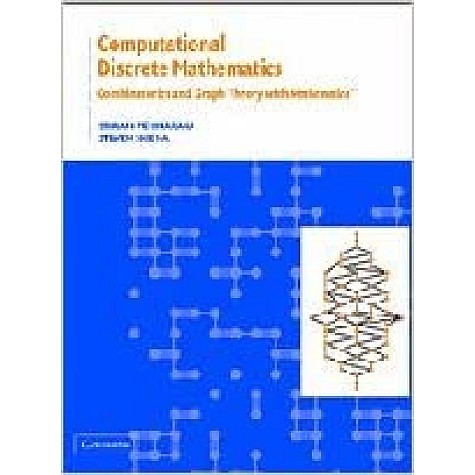 Computational Discrete Mathematics (South Asian Edition)-PREMMARAJU-Cambridge University Press-9780521733113 Computational Discrete Mathematics (South Asian Edition)-PREMMARAJU-Cambridge University Press-9780521733113