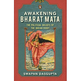 Awakening Bharat Mata: The Political Beliefs Of The Indian Right-Penguin-9780670091690 Awakening Bharat Mata: The Political Beliefs Of The Indian Right-Penguin-9780670091690
