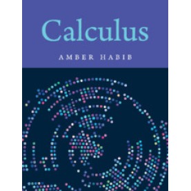 CALCULUS-AMBER HABIB-CAMBRIDGE UNIV. PRESS-9781009159692 CALCULUS-AMBER HABIB-CAMBRIDGE UNIV. PRESS-9781009159692