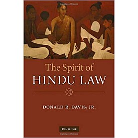 The Spirit of Hindu Law South Asian Edition-Davis-Cambridge University Press-9781107005617