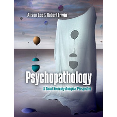 Psychopathology-A Critical Perspective-LEE-Cambridge University Press-9781107009813