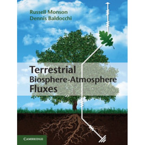 Terrestrial Biosphere-Atmosphere Fluxes-Monson-Cambridge University Press-9781107040656 (HB)