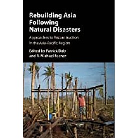 Rebuilding Asia Following Natural Disasters-Daly-Cambridge University Press-9781107073579