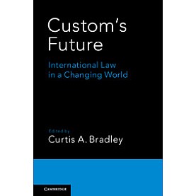 Customs Future-BRADLEY-Cambridge University Press-9781107082670 Customs Future-BRADLEY-Cambridge University Press-9781107082670