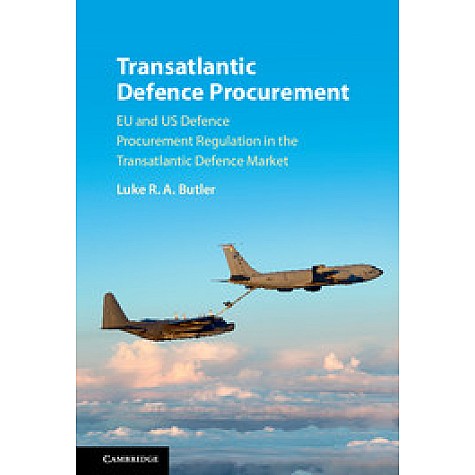 Transatlantic Defence Procurement,Butler,Cambridge University Press,9781107115514,