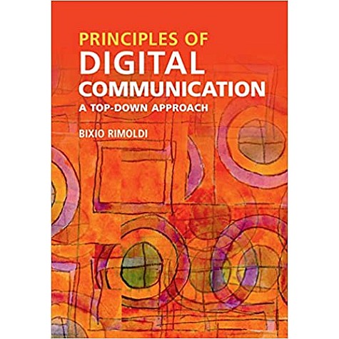 Principles of Digital Communication-Bixio Rimoldi-Cambridge University Press-9781107116450
