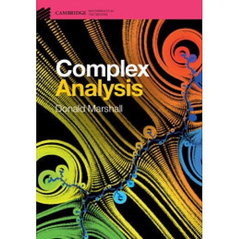 Complex Analysis-MARSHALL-Cambridge University Press-9781107134829 (HB) Complex Analysis-MARSHALL-Cambridge University Press-9781107134829 (HB)