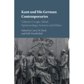 Kant and his German Contemporaries,Dyck,Cambridge University Press,9781107140899, Kant and his German Contemporaries,Dyck,Cambridge University Press,9781107140899,