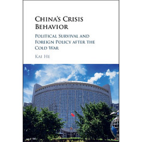Chinas Crisis Behavior-He-Cambridge University Press-9781107141988 Chinas Crisis Behavior-He-Cambridge University Press-9781107141988
