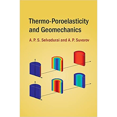 Thermo-Poroelectricity and Geomechanis-A P S Selvadurai-Camridge University Press-9781107142893 Thermo-Poroelectricity and Geomechanis-A P S Selvadurai-Camridge University Press-9781107142893
