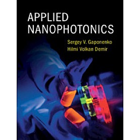 Applied Nanophotonics-GAPONENKO-Cambridge University Press-9781107145504
