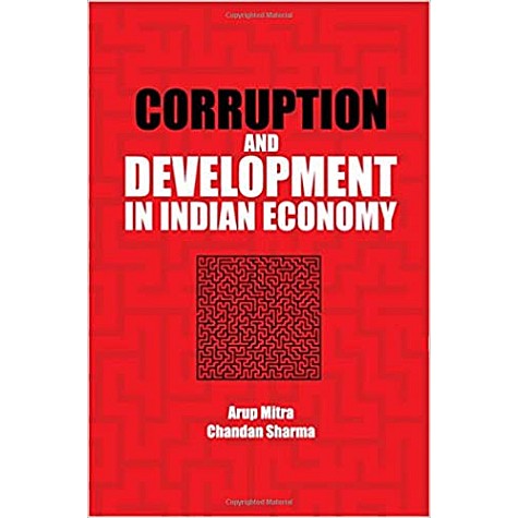 Corruption and Development in Indian Economy-Arup Mitra-Cambridge University Press-9781107152670