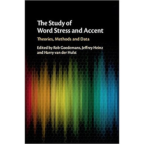 The Study of Word Stress and Accent-Goedemans-Cambridge University Press-9781107164031 The Study of Word Stress and Accent-Goedemans-Cambridge University Press-9781107164031