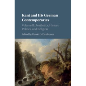 Kant and his German Contemporaries-Dahlstrom-Cambridge University Press-9781107178168 Kant and his German Contemporaries-Dahlstrom-Cambridge University Press-9781107178168