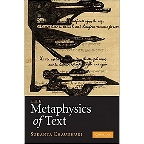 The Metaphysics of Text South Asian edition-Chaudhuri-Cambridge University Press-9781107400337
