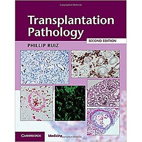Transplantation Pathology Hardback with Online Resource 2ed-Phillip Ruiz-Cambridge University Press-9781107443280
