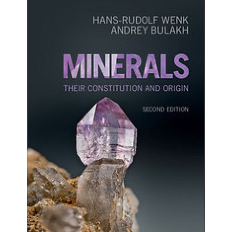 Minerals-Their Constitution and Origin-WENK-Cambridge University Press-9781107514041