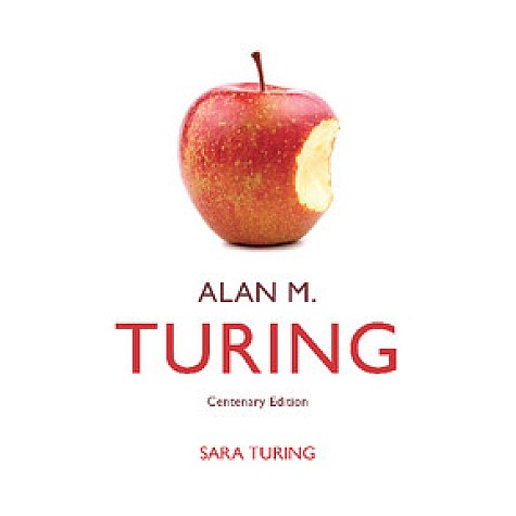 Alan M Turing-Centenary Editon-Sara Turing-Cambridge University Press-9781107524224
