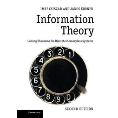 Information Theory 2nd Edition--Cambridge University Press-9781107565043 Information Theory 2nd Edition--Cambridge University Press-9781107565043