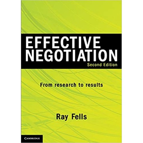 Effective Negotiation-From Research to Results-FELLS-Cambridge University Press-9781107605381 Effective Negotiation-From Research to Results-FELLS-Cambridge University Press-9781107605381