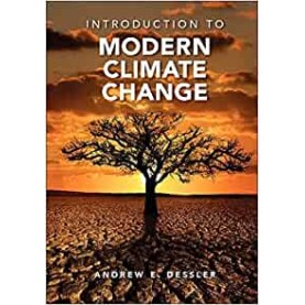 Introduction to Modern Climate Change South Asian Edition-DESSLER-Cambridge University Press-9781107608696  (PB)