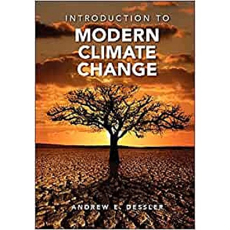 Introduction to Modern Climate Change South Asian Edition-DESSLER-Cambridge University Press-9781107608696  (PB)