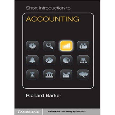 Short Introduction to Accounting Dollar Edition-BARKER-Camridge University Press-9781107610118 Short Introduction to Accounting Dollar Edition-BARKER-Camridge University Press-9781107610118