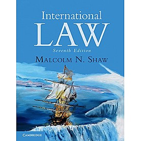 International Law 7th Ed,Malcolm N. Shaw,Cambridge University Press,9781107612495,