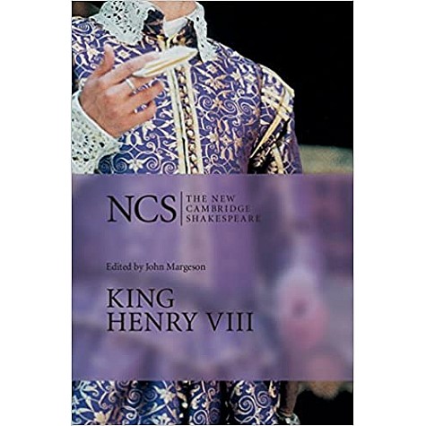 King Henry VIII (The New Cambridge Shakespeare)-SHAKESPEARE-Camridge University Press-9781107631328 King Henry VIII (The New Cambridge Shakespeare)-SHAKESPEARE-Camridge University Press-9781107631328
