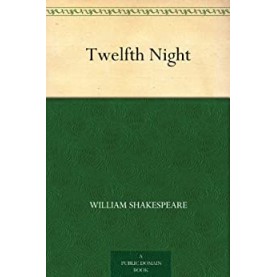 Twelfth Night (The New Cambridge Shakespeare) 2nd Edition-SHAKESPEARE-Cambridge University Press-9781107669024 (PB) Twelfth Night (The New Cambridge Shakespeare) 2nd Edition-SHAKESPEARE-Cambridge University Press-9781107669024 (PB)