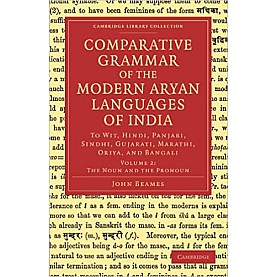 Comparative Grammar of the Modern Aryan Languages of India-Beames-Cambridge University Press-9781108048149