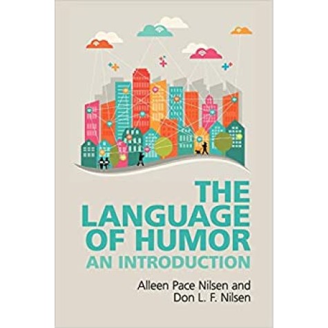 The Language of Humor-NILSEN-Camridge University Press-9781108403962