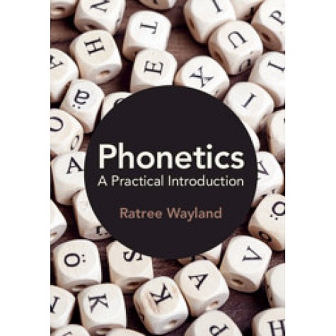 Phonetics-Wayland-Cambridge University Press-9781108407076