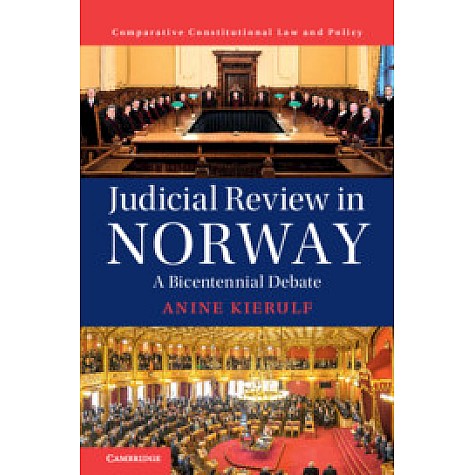 Judicial Review in Norway,Anine Kierulf,Cambridge University Press,9781108426688,